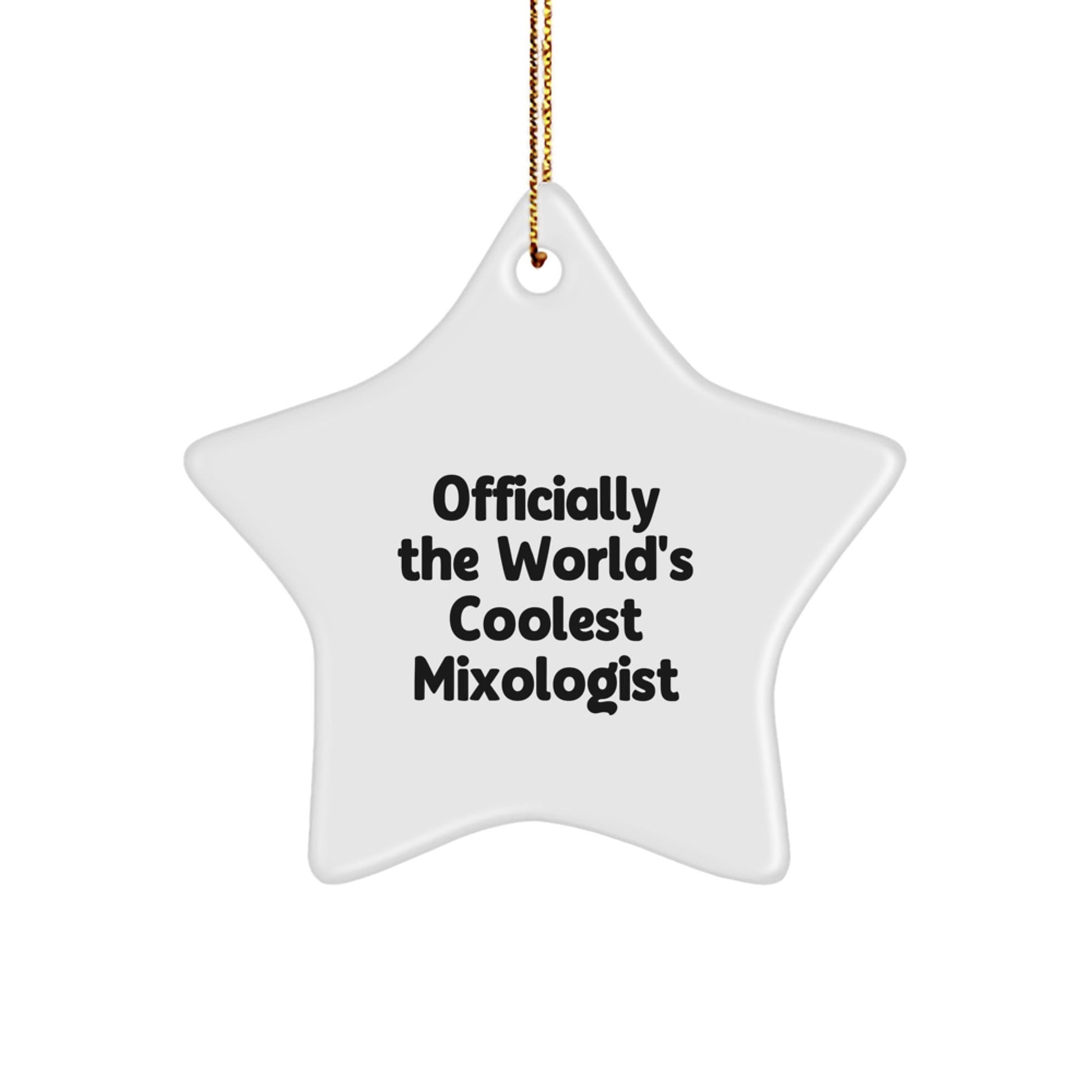 Funny Mixologist Gifts from Friends, Officially The World's Coolest Mixologist Star Ornament, Unique Christmas Unique Gifts for Mixologist - The Buy Boom