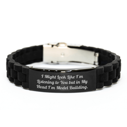 Funny Model Building Gifts for Men - Glide lock Clasp Bracelet, Adjusts to Fit, 'I Might Look Like I'm Listening...' - The Buy Boom