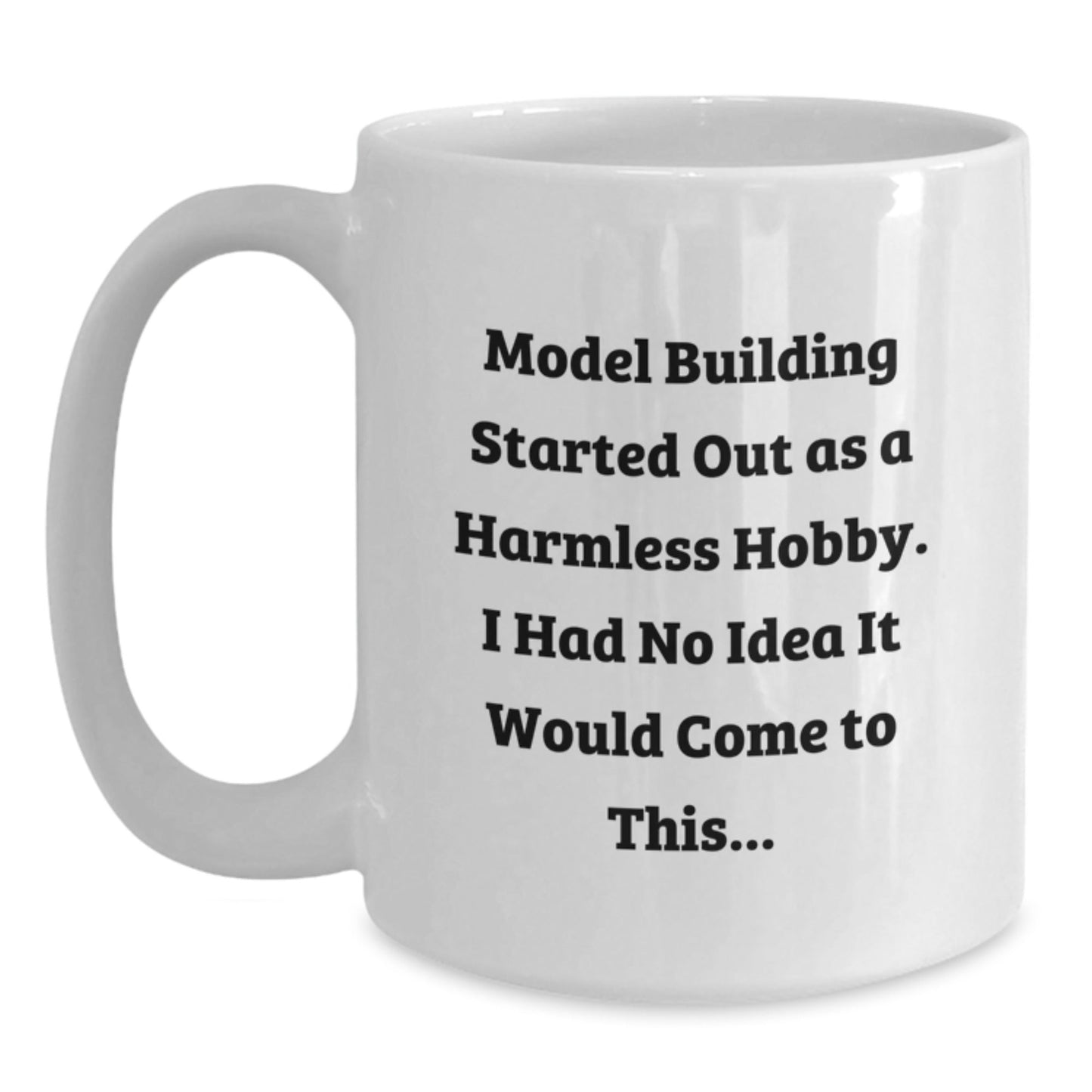 Funny Model Building Gifts from Friends for Christmas Unique Model Building Enthusiasts White Coffee Mugs with Humorous Quote - The Buy Boom