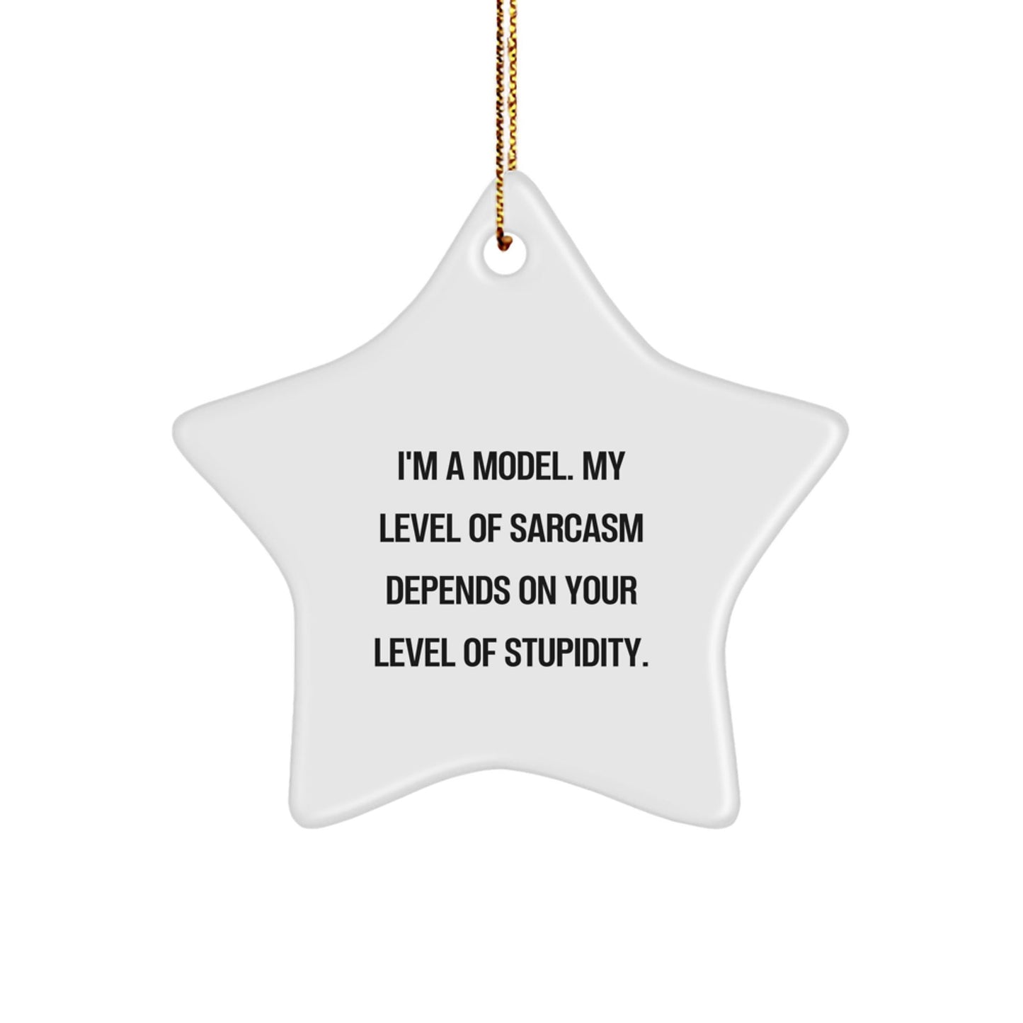 Funny Model Gifts for Christmas - 'I'm A Model' Star Ornament with Gold Cord, Gifts from Friends, Gifts for Model - The Buy Boom