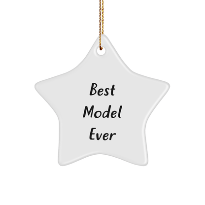 Funny Model Gifts from Best Model Ever, Star Ornament, 'The Best Model Ever' Quote, Christmas Unique Gift for Model - The Buy Boom
