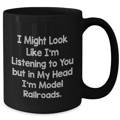 Funny Model Railroads Quote Gifts for Men, Black Coffee Mug from Friends, Unique Graduation Gifts for Model Railroads Enthusiasts - The Buy Boom
