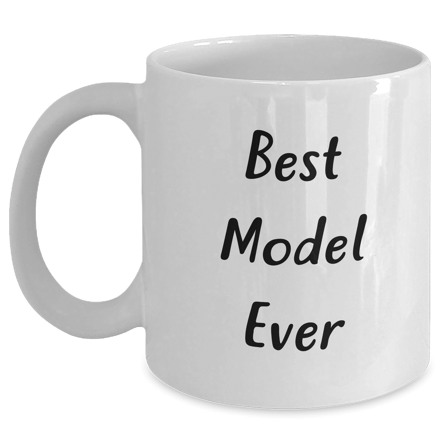 Funny Model White Coffee Mug Gifts from Men to Best Model Ever on Father's Day - The Buy Boom