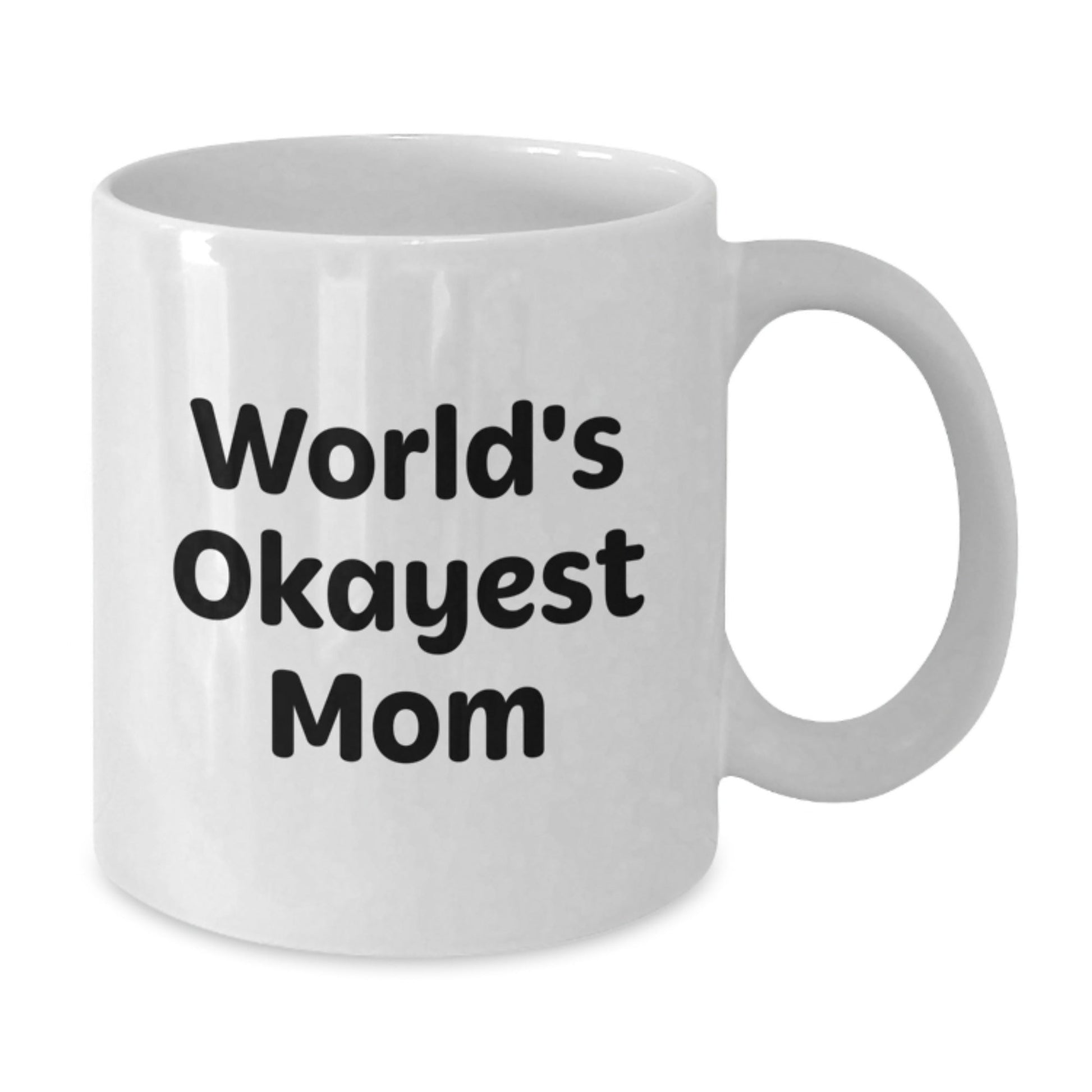 Funny Mom Gifts from Friends and Family - White Coffee Mug, World's Okayest Mom Quote - Birthday Unique Presents - The Buy Boom