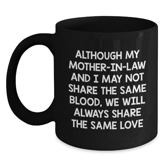 Funny Mom - in - law Black Coffee Mugs Gifts from Men or Women for Christmas Unique Presents - The Buy Boom