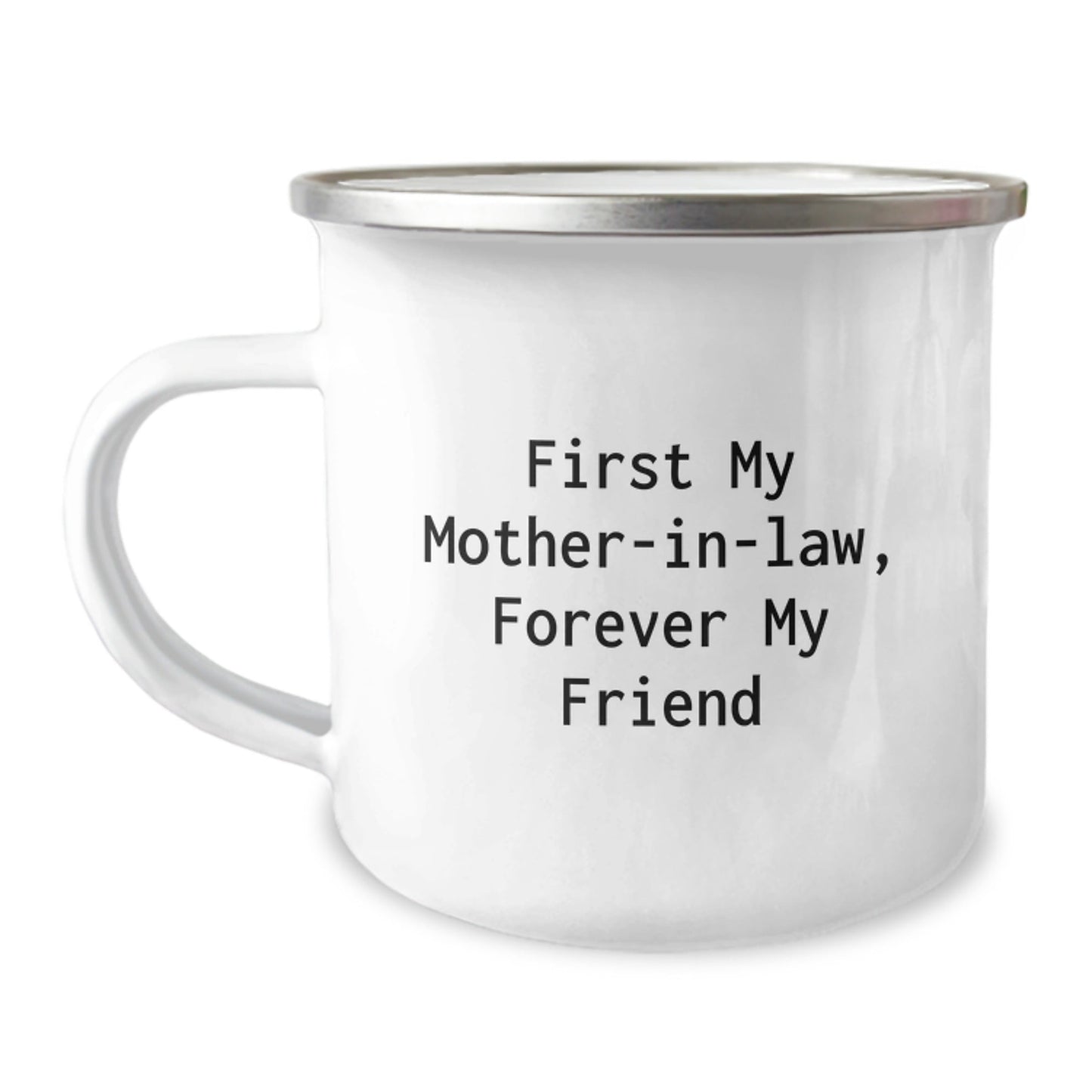 Funny Mom - in - law Gifts for Christmas, Camping Mug with 'First My Mom - in - law, Forever My Friend' Quote, Unique Presents from Family to Mom - in - law for Men and Women - The Buy Boom
