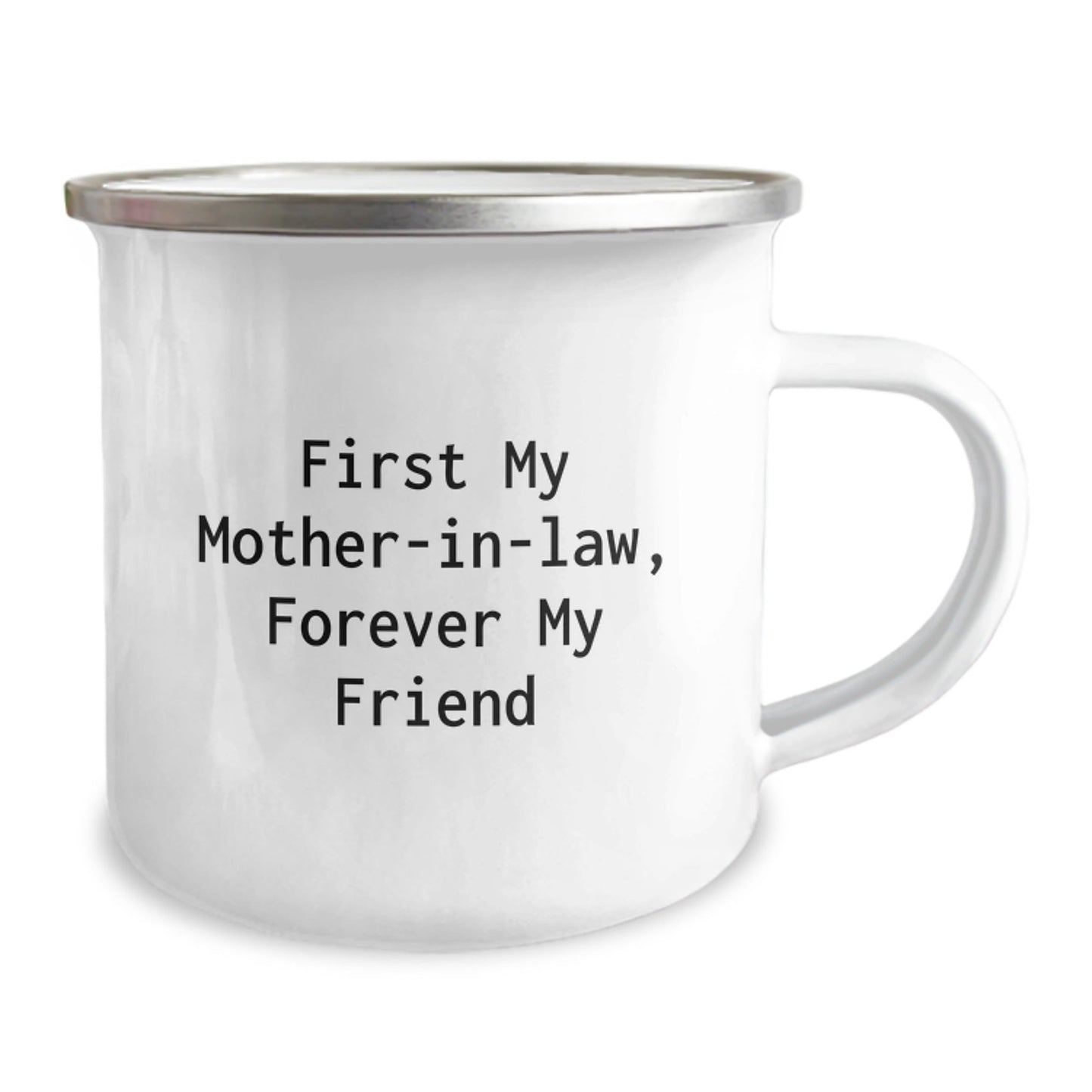 Funny Mom - in - law Gifts for Christmas, Camping Mug with 'First My Mom - in - law, Forever My Friend' Quote, Unique Presents from Family to Mom - in - law for Men and Women - The Buy Boom
