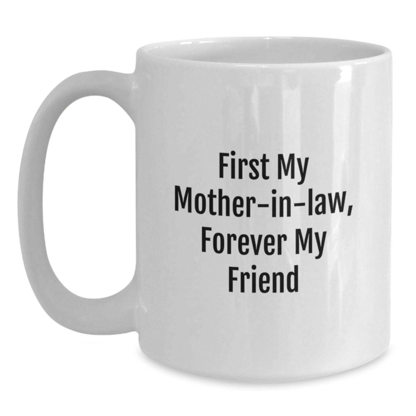 Funny Mom - in - law Gifts from Men, Unique White Coffee Mug for Christmas Unique Gifts - The Buy Boom
