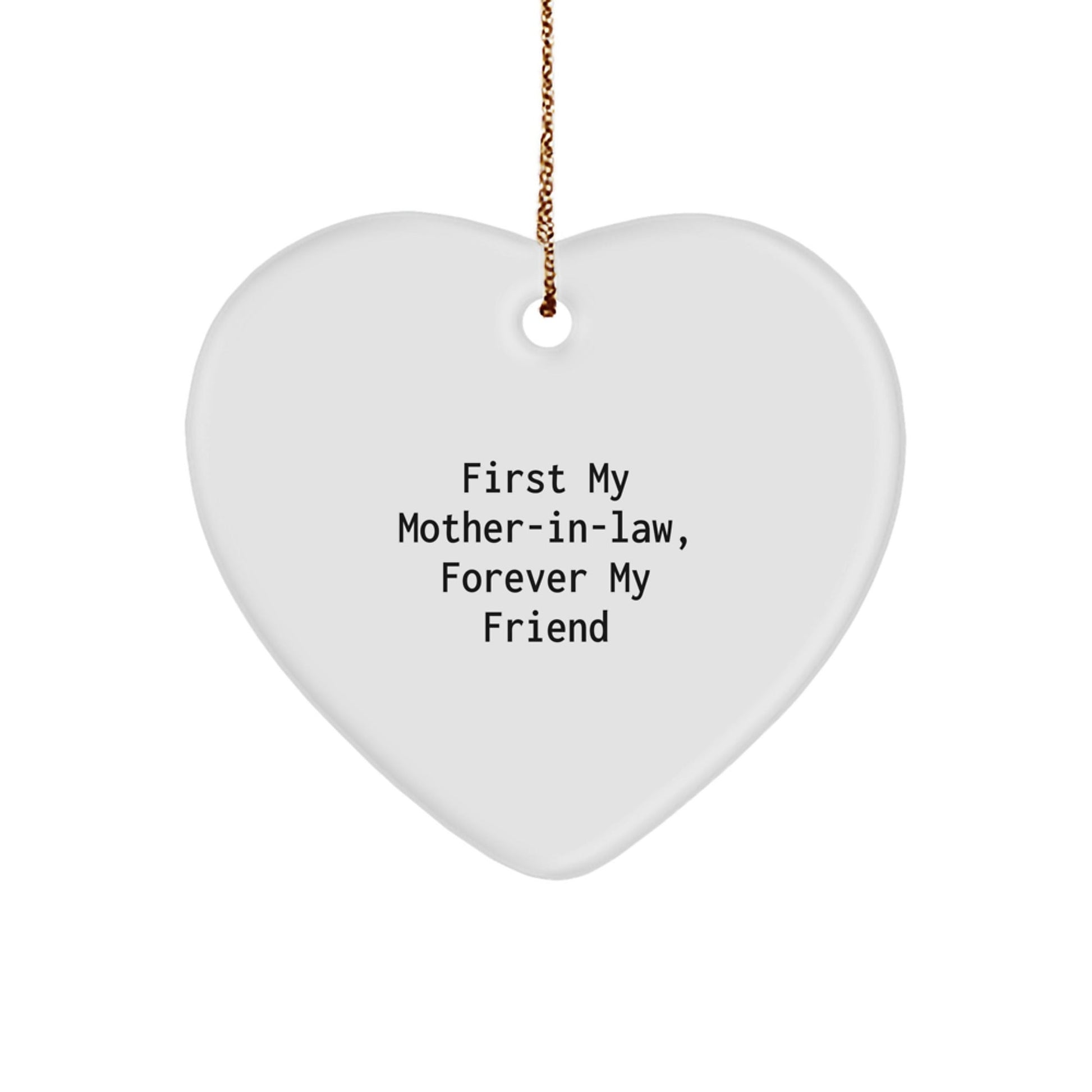 Funny Mom - in - law Gifts, Heart Ornament, 'First My Mom - in - law, Forever My Friend' - Unique Christmas Unique Gifts from Family - The Buy Boom