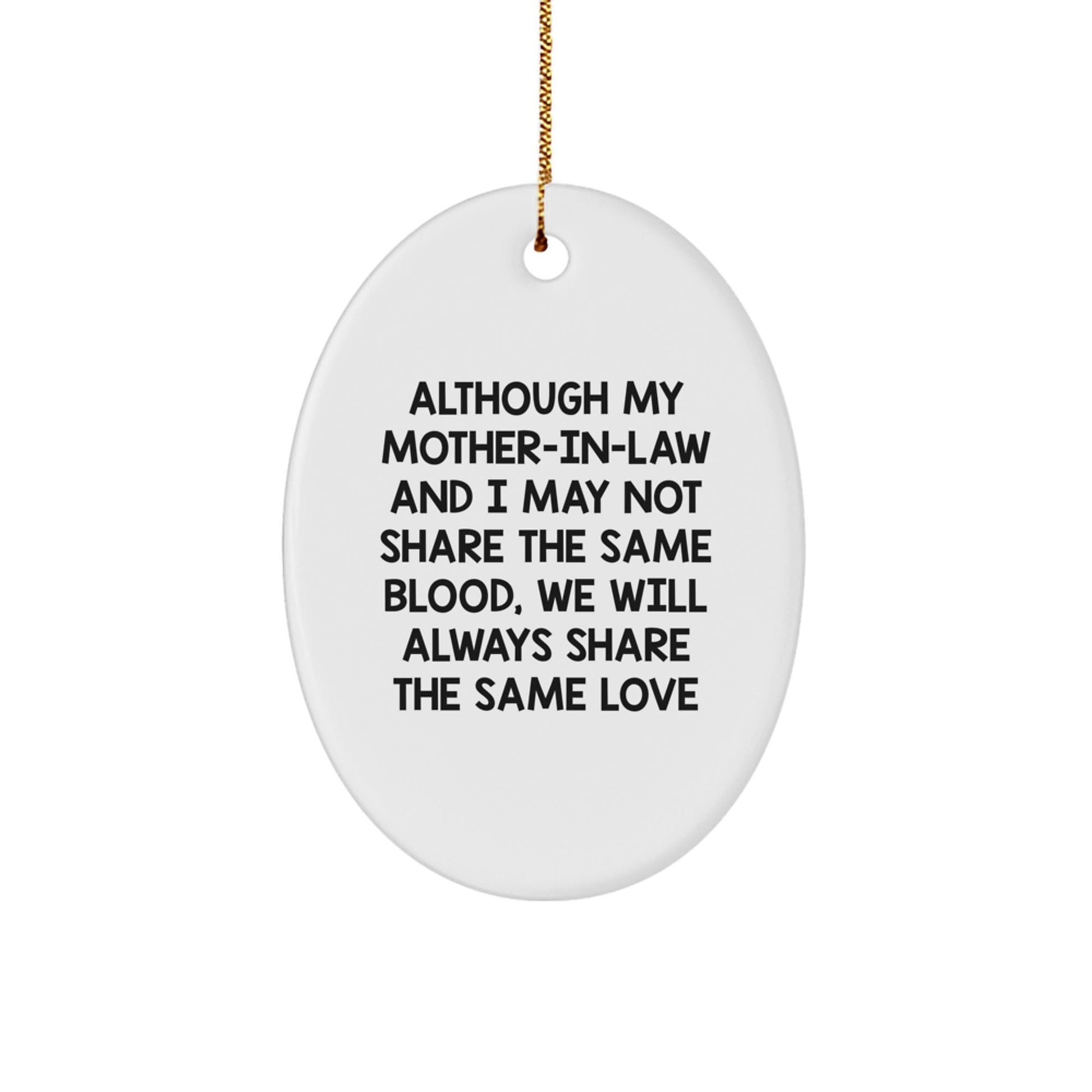 Funny Mom - in - law Quote Gift, Oval Ornament for Mom, Unique Christmas Memorable Presents Gifts from Family, Inspirational Love Quote Mom - in - law Gifts - The Buy Boom