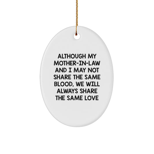 Funny Mom - in - law Quote Gift, Oval Ornament for Mom, Unique Christmas Memorable Presents Gifts from Family, Inspirational Love Quote Mom - in - law Gifts - The Buy Boom