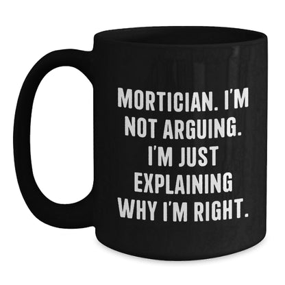 Funny Mortician Gifts from Friends, Christmas Unique Gifts for Morticians, Black Coffee Mug - The Buy Boom