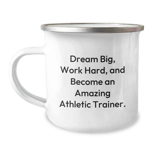 Funny Motivational Gifts for Men, Women, or Friends - 'Dream Big, Work Hard' Athletic Trainer Christmas Camping Mug for Family, Coworkers, or Loved Ones - The Buy Boom