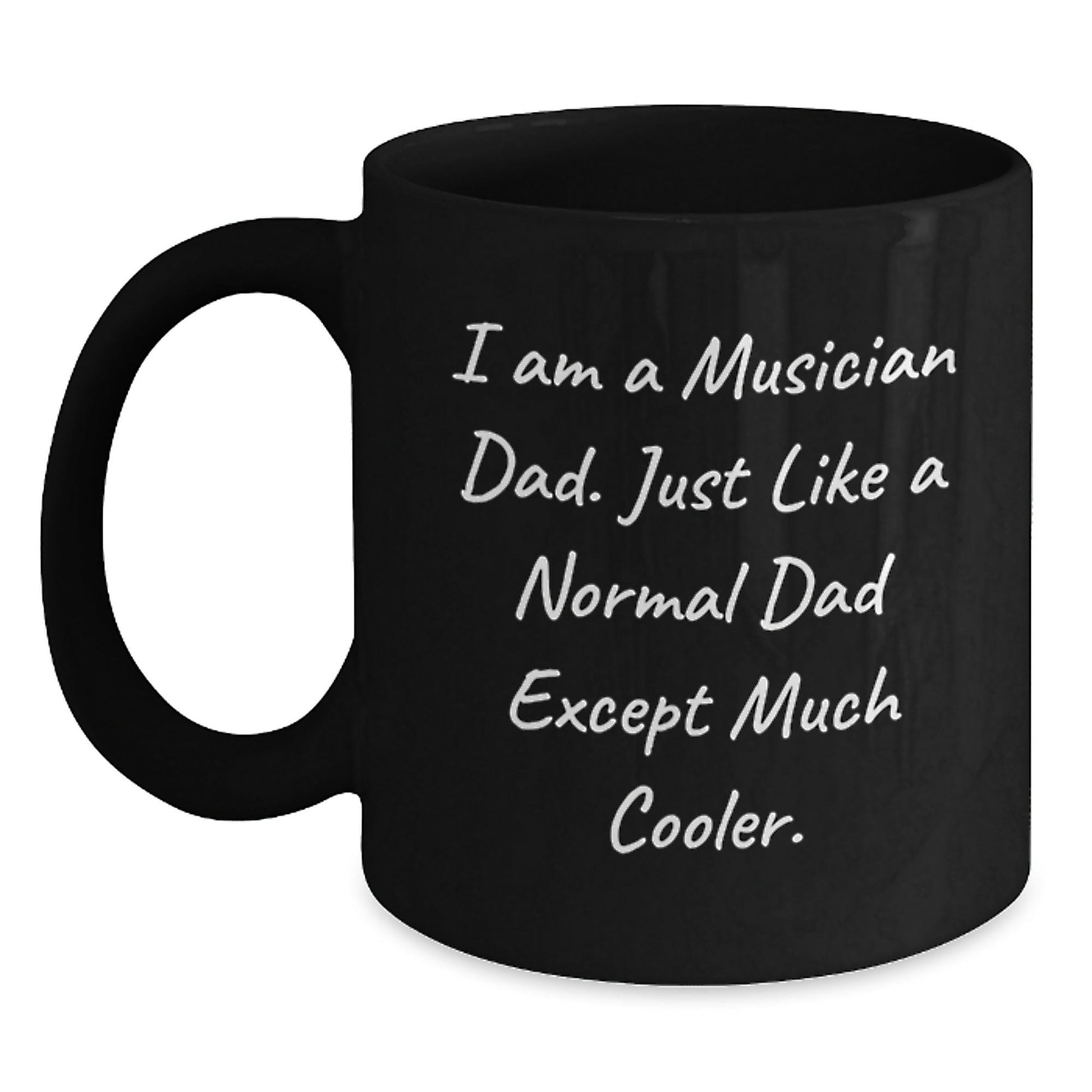 Funny Musician Dad Gifts - I Am A Musician Dad Gifts for Men, Unique Christmas Unique Gifts, Black Coffee Mug, Musician Dad - The Buy Boom