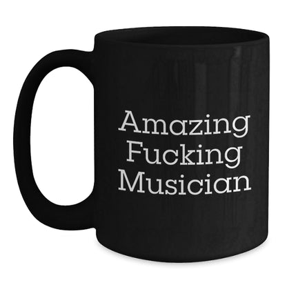 Funny Musician Gifts for Christmas - 'Amazing F - king Musician' Black Coffee Mug, Perfect for Musician Friends, Family, Men, Women, Coworkers, Unique Christmas Unique Gifts - The Buy Boom
