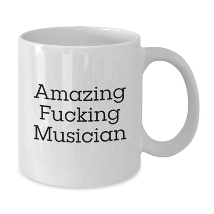 Funny Musician Gifts for Him, White Ceramic Coffee Mug with Amazing Quote, Unique Christmas Memorable Presents from Friends - The Buy Boom