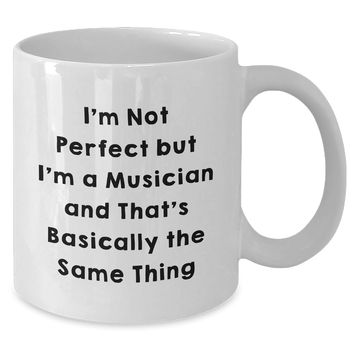 Funny Musician Gifts from Friends - White Coffee Mug with 'I'm Not Perfect...' - The Buy Boom