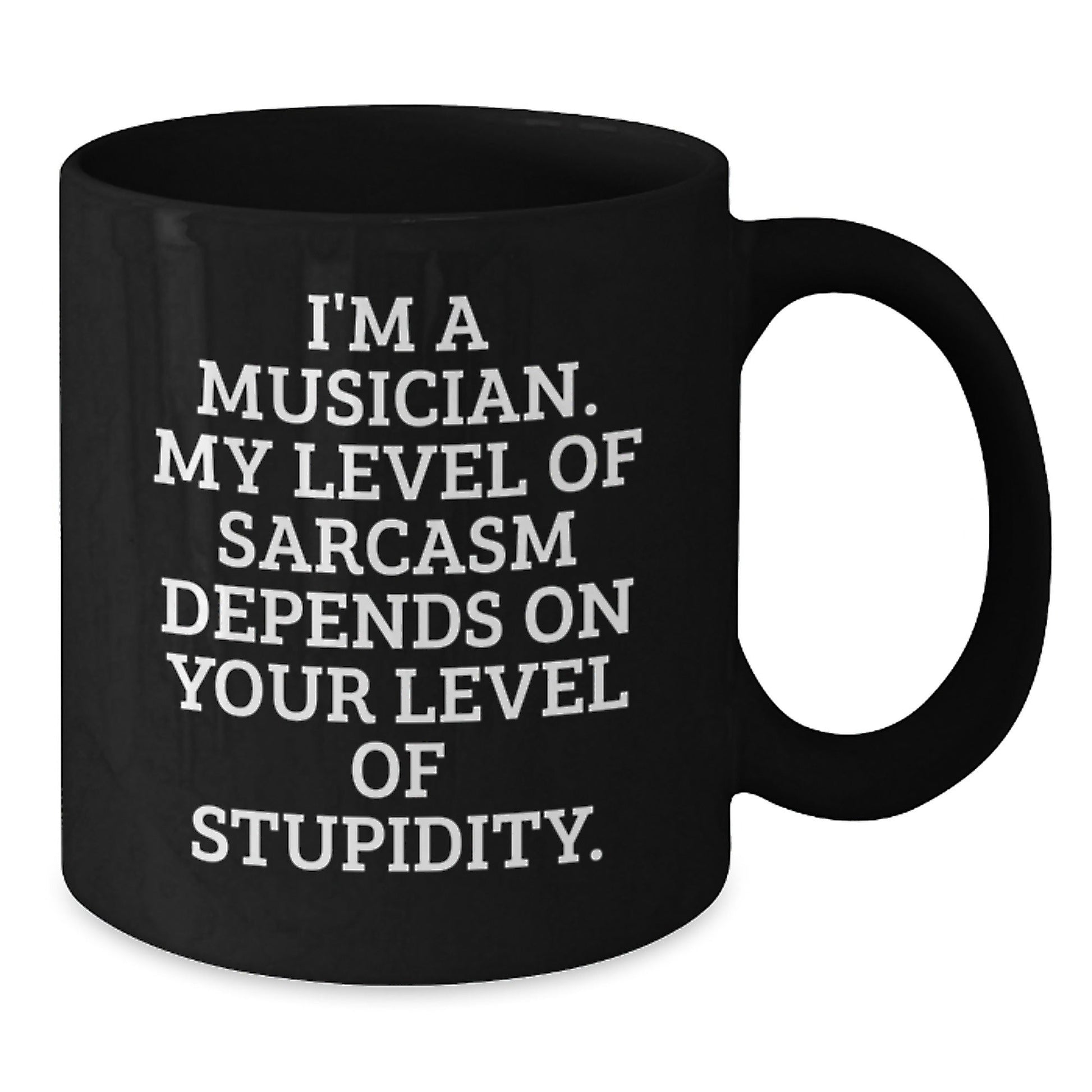 Funny Musician Quote Black Coffee Mug for Graduation Gifts from Friends to Musician - The Buy Boom