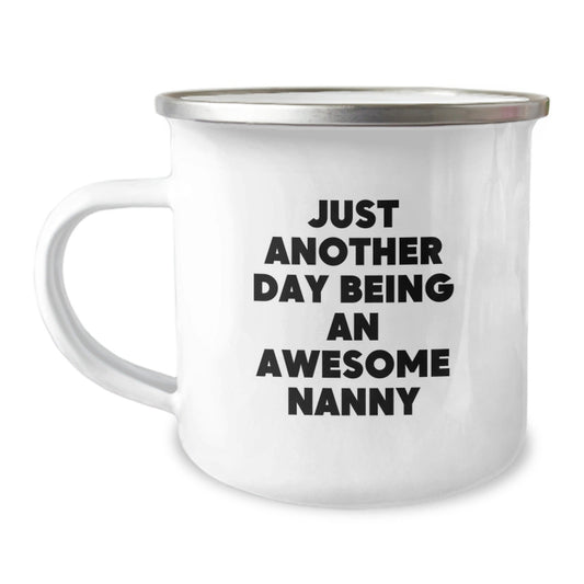 Funny Nanny Gifts from Men for Nanny - Just Another Day Being An Awesome Nanny Christmas Unique Gifts Camping Mug - The Buy Boom