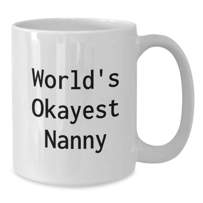 Funny Nanny White Coffee Mug Gifts from Friends for Nanny Christmas Unique Gifts - The Buy Boom
