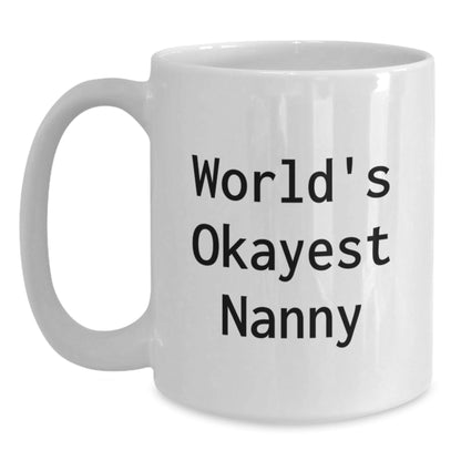 Funny Nanny White Coffee Mug Gifts from Friends for Nanny Christmas Unique Gifts - The Buy Boom