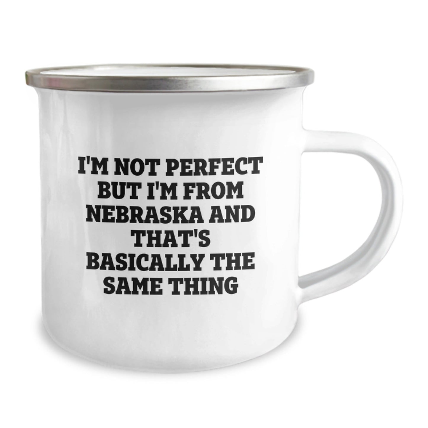 Funny Nebraska Camping Mug, I'm Not Ideal Gifts from Friends, Perfect for Birthday Celebrations, Camping Lovers - The Buy Boom