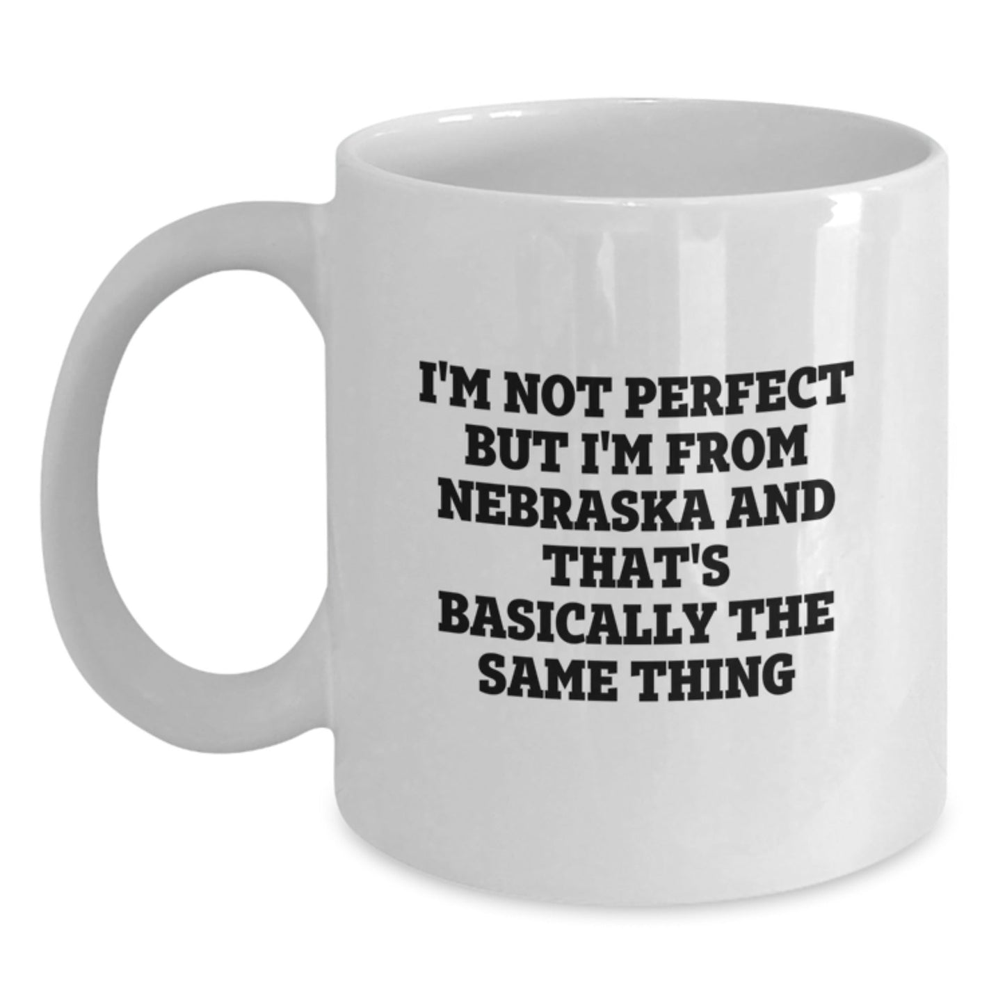 Funny Nebraska Quotes Gifts from Friends for Men Women Family Birthdays White Coffee Mug - The Buy Boom