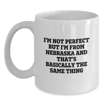 Funny Nebraska Quotes Gifts from Friends for Men Women Family Birthdays White Coffee Mug - The Buy Boom