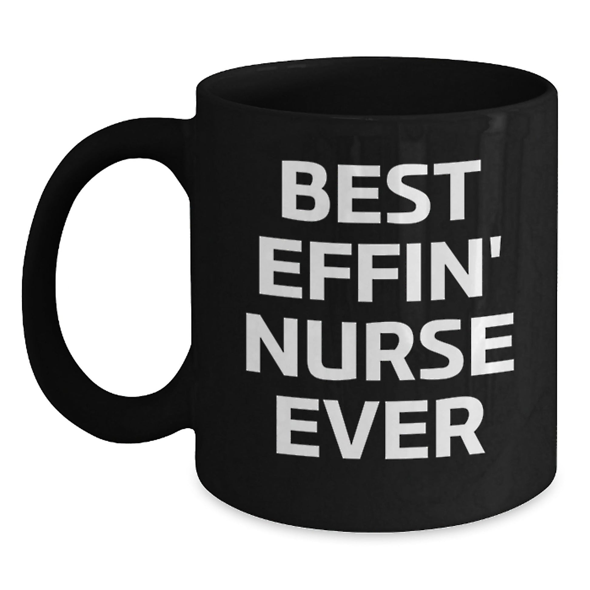 Funny Nurse Gifts for Graduation - Best Effin' Nurse Ever Black Coffee Mug, Gifts from Women to Coworkers, Gifts for Men, Unique Gifts - The Buy Boom