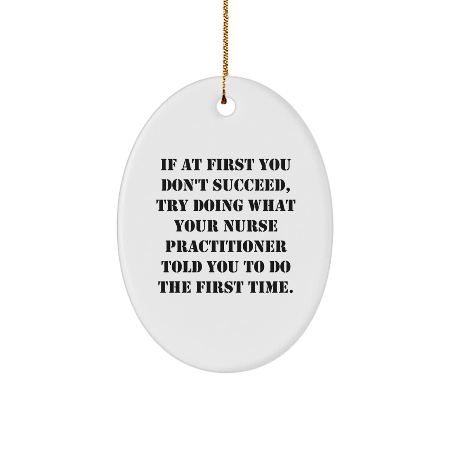 Funny Nurse Practitioner Gifts for Christmas Unique Ornaments Oval Shaped from Friends Family - The Buy Boom