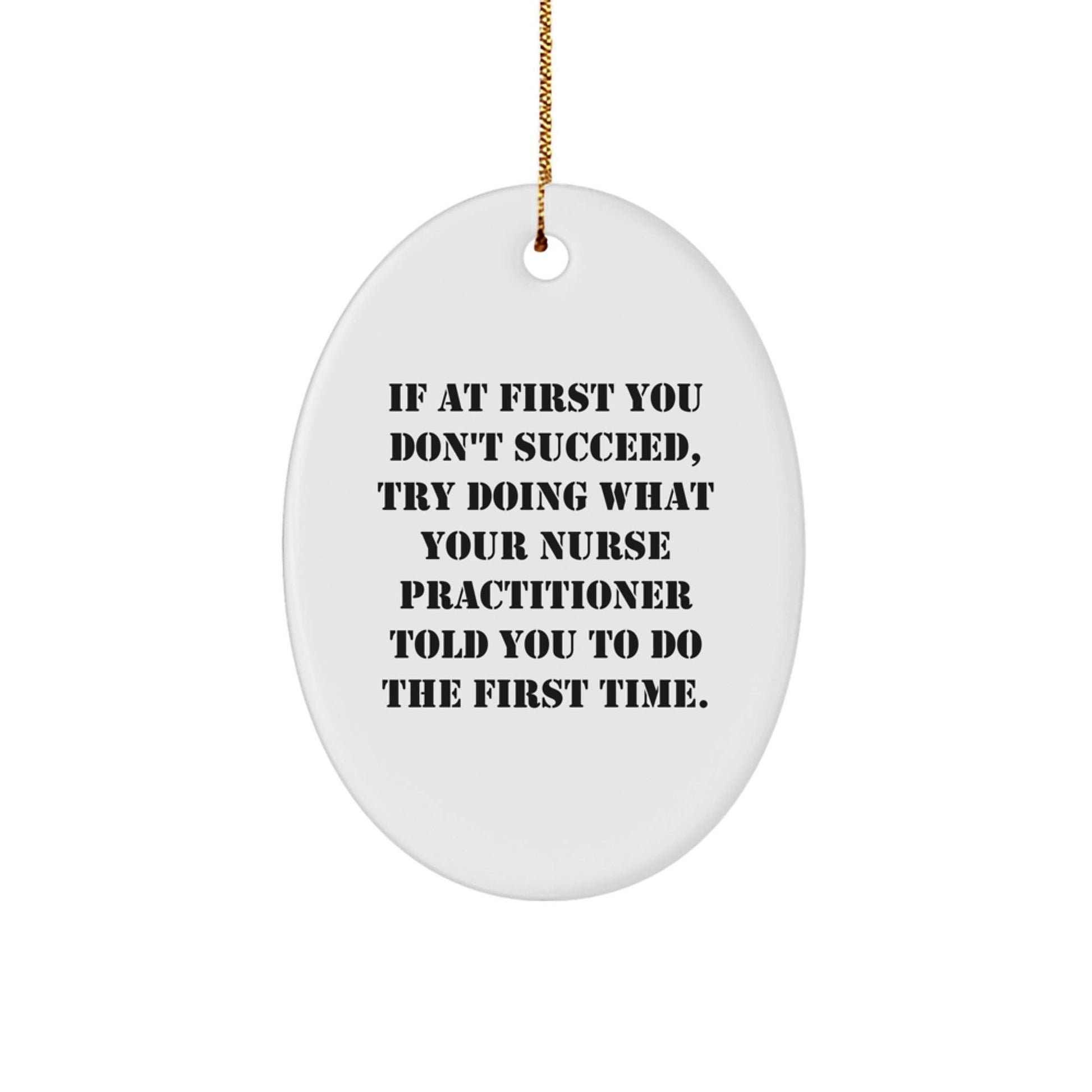 Funny Nurse Practitioner Gifts for Christmas Unique Ornaments Oval Shaped from Friends Family - The Buy Boom
