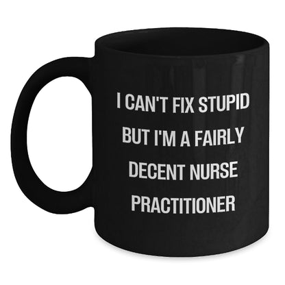 Funny Nurse Practitioner Gifts for Nurse Practitioner, Black Coffee Mug, Unique Christmas Unique Gifts from Friends to Nurse Practitioner - The Buy Boom