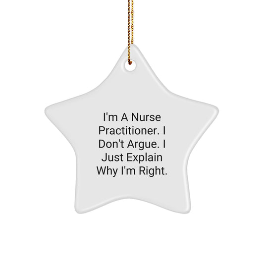Funny Nurse Practitioner Gifts from Men to Nurse Practitioner, Star Ornament with Inspirational Quote, Christmas Unique Gifts for Nurse Practitioner, White Star Shaped Decor - The Buy Boom
