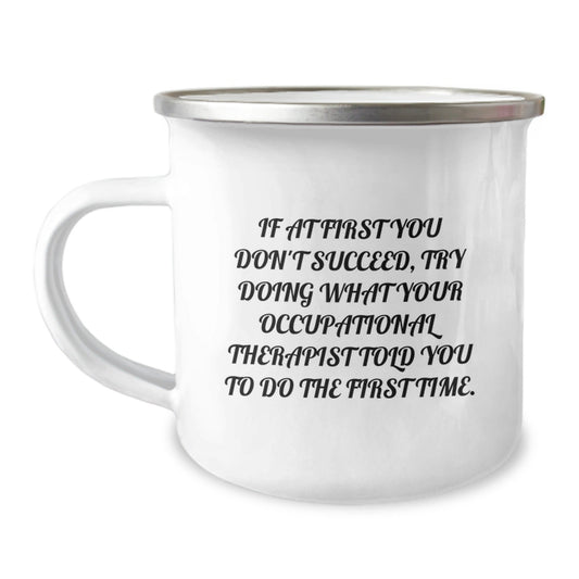 Funny Occupational Therapist Gift, Inspirational Camping Mug, Christmas Unique Present for Occupational Therapist - The Buy Boom