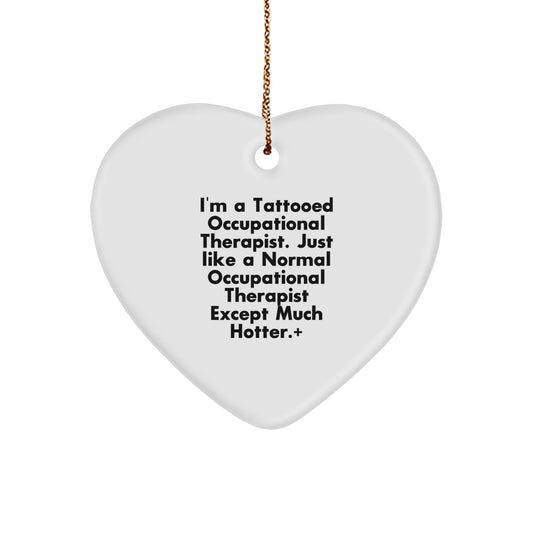 Funny Occupational Therapist Gifts from Men for Friends - Heart Ornament with Tattooed OT Humor - The Buy Boom