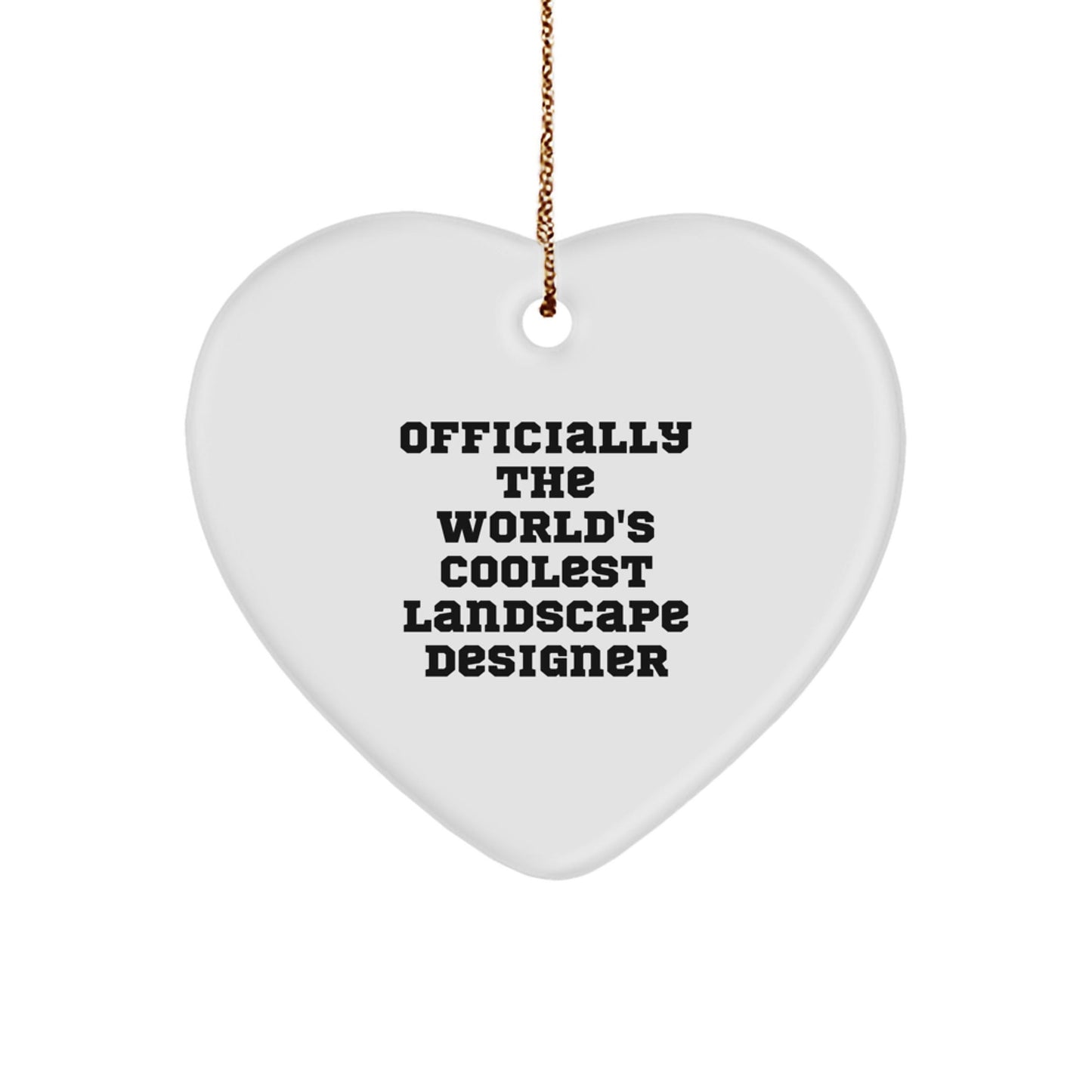 Funny 'Officially The World's Coolest Landscape Designer' Heart Ornament, Gifts for Landscape Designer, Christmas Decorations, Heart Shaped Ornament from Husband, Wife, Friend to Landscape Designer - The Buy Boom