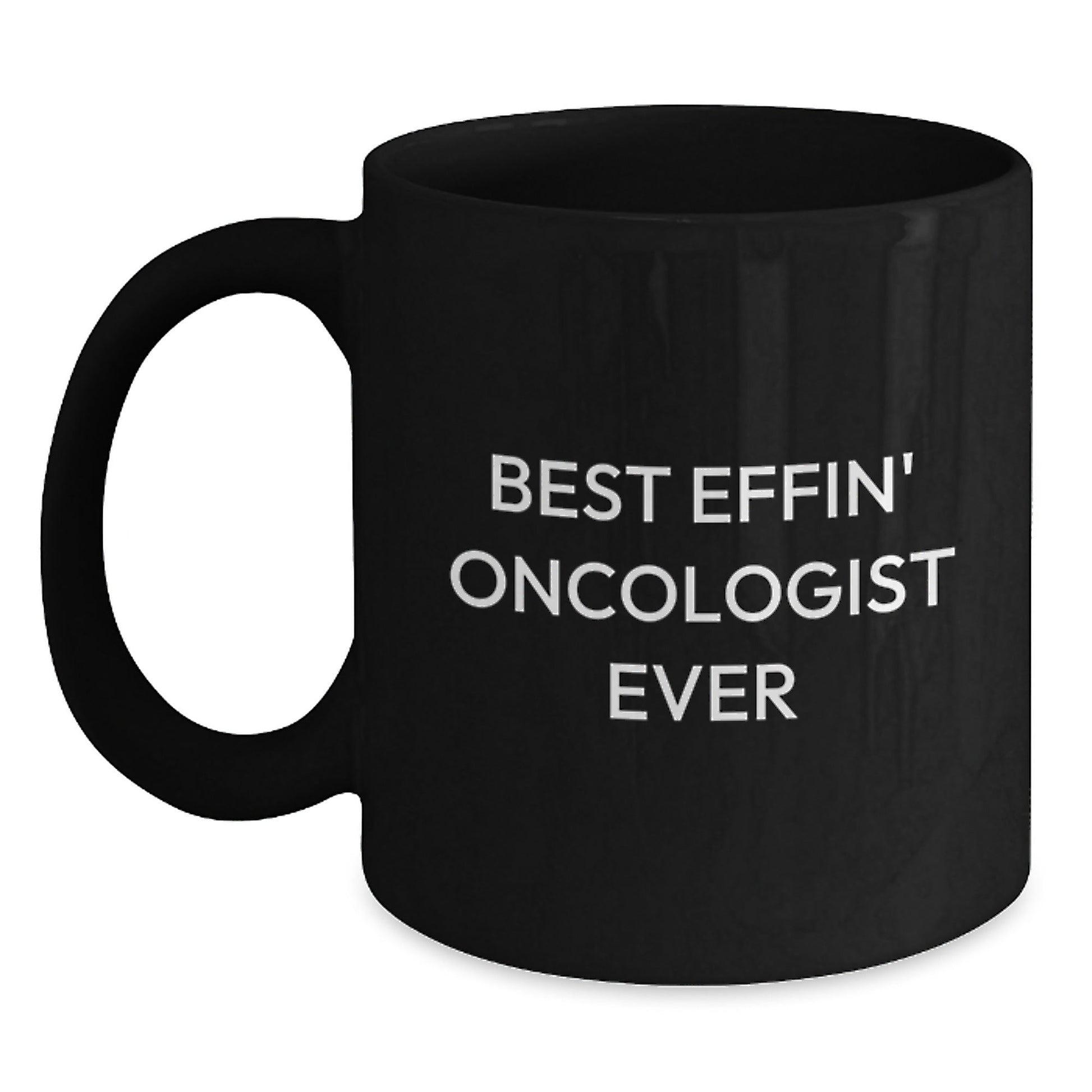 Funny Oncologist Gifts - Best Effin' Oncologist Ever Christmas Mugs - Black Coffee Mug for Oncologist by Friends or Family - The Buy Boom