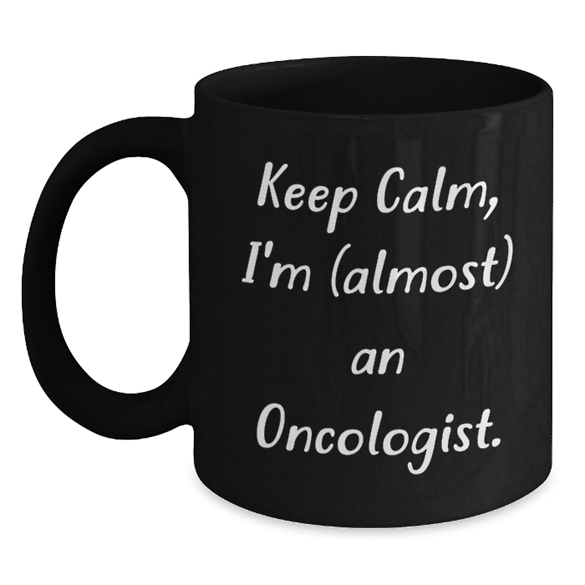 Funny Oncologist Gifts for Graduation - Keep Calm, I'm (almost) An Oncologist. Black Coffee Mug for Men, Women, Friends, Coworkers, Family - The Buy Boom