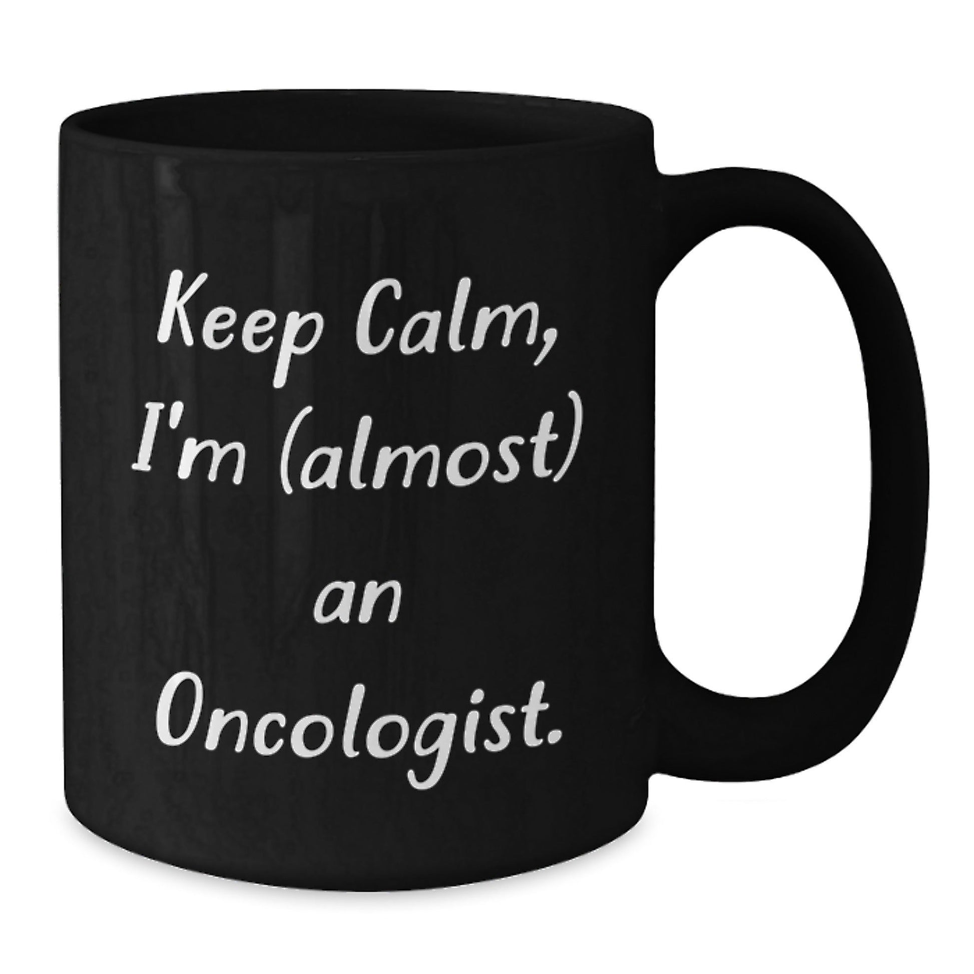 Funny Oncologist Gifts for Graduation - Keep Calm, I'm (almost) An Oncologist. Black Coffee Mug for Men, Women, Friends, Coworkers, Family - The Buy Boom