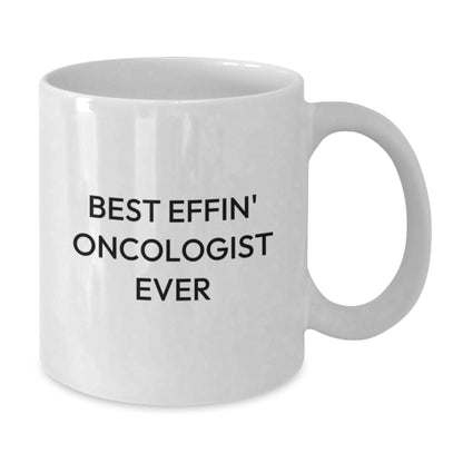 Funny Oncologist Gifts for Men, White Coffee Mug with Best Effin' Oncologist Ever Quote, Perfect for Christmas Unique Gifts from Friends to Family - The Buy Boom
