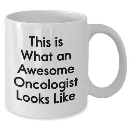 Funny Oncologist Gifts for Men, White Coffee Mugs with Inspirational Quote, Gifts from Family, Unique Father's Day Unique Gifts for Oncologist - The Buy Boom