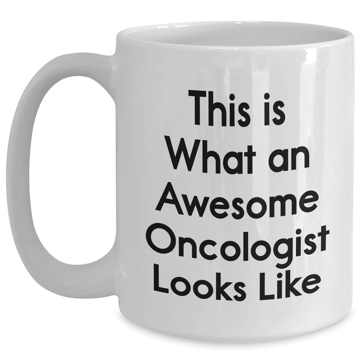 Funny Oncologist Gifts for Men, White Coffee Mugs with Inspirational Quote, Gifts from Family, Unique Father's Day Unique Gifts for Oncologist - The Buy Boom