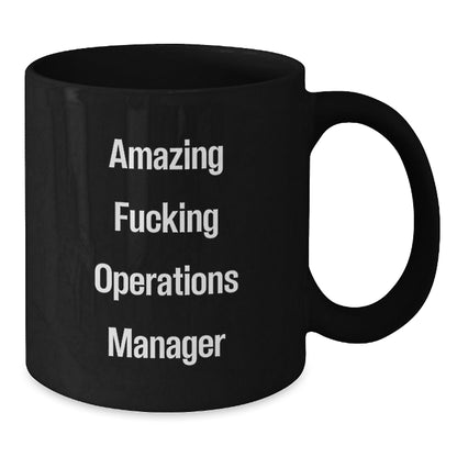 Funny Operations Manager Gifts from Men, Christmas Unique Gifts for Operations Manager, Black Coffee Mug with 'Amazing F - king Operations Manager' Quote - The Buy Boom