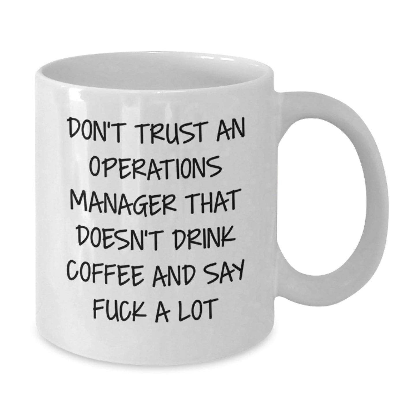 Funny Operations Manager Gifts from Men for White Coffee Mugs with Don't Trust An Operations Manager That Doesn't Drink Coffee And Say F - k A Lot Quote, Christmas Unique Gifts - The Buy Boom