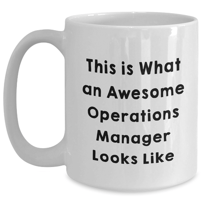 Funny Operations Manager Gifts from Men to Operations Manager, White Coffee Mug for Father's Day - The Buy Boom