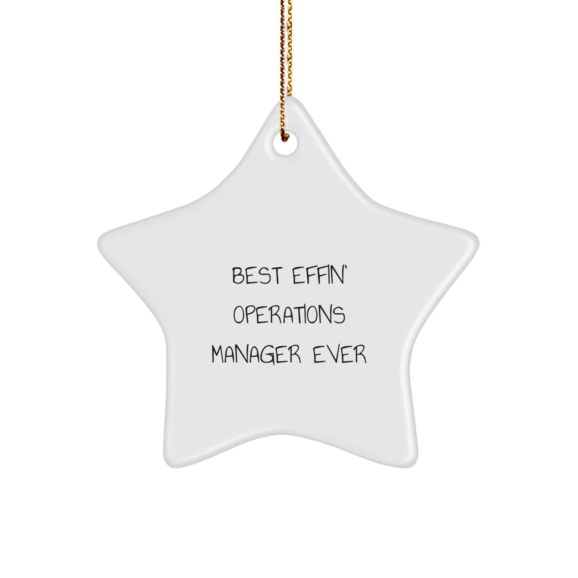 Funny Operations Manager Star Ornament, Best Effin' Star Shaped Decor, Christmas Unique Gifts for Men, Women, Coworkers, Family, Friends - The Buy Boom