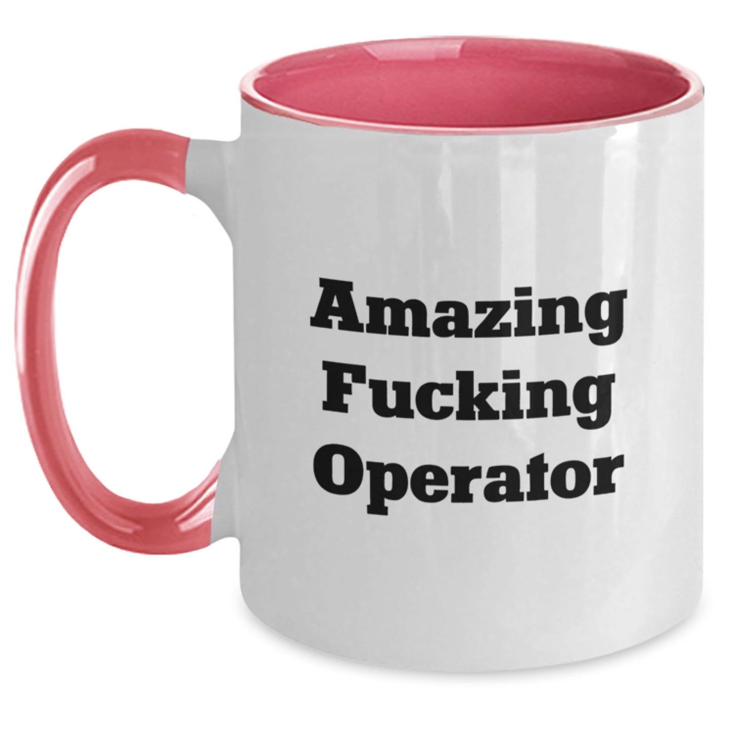 Funny Operator Gifts from Men for Operator - Two Tone Coffee Mug - Amazing F - king Operator Mugs for Christmas Unique Gifts - The Buy Boom