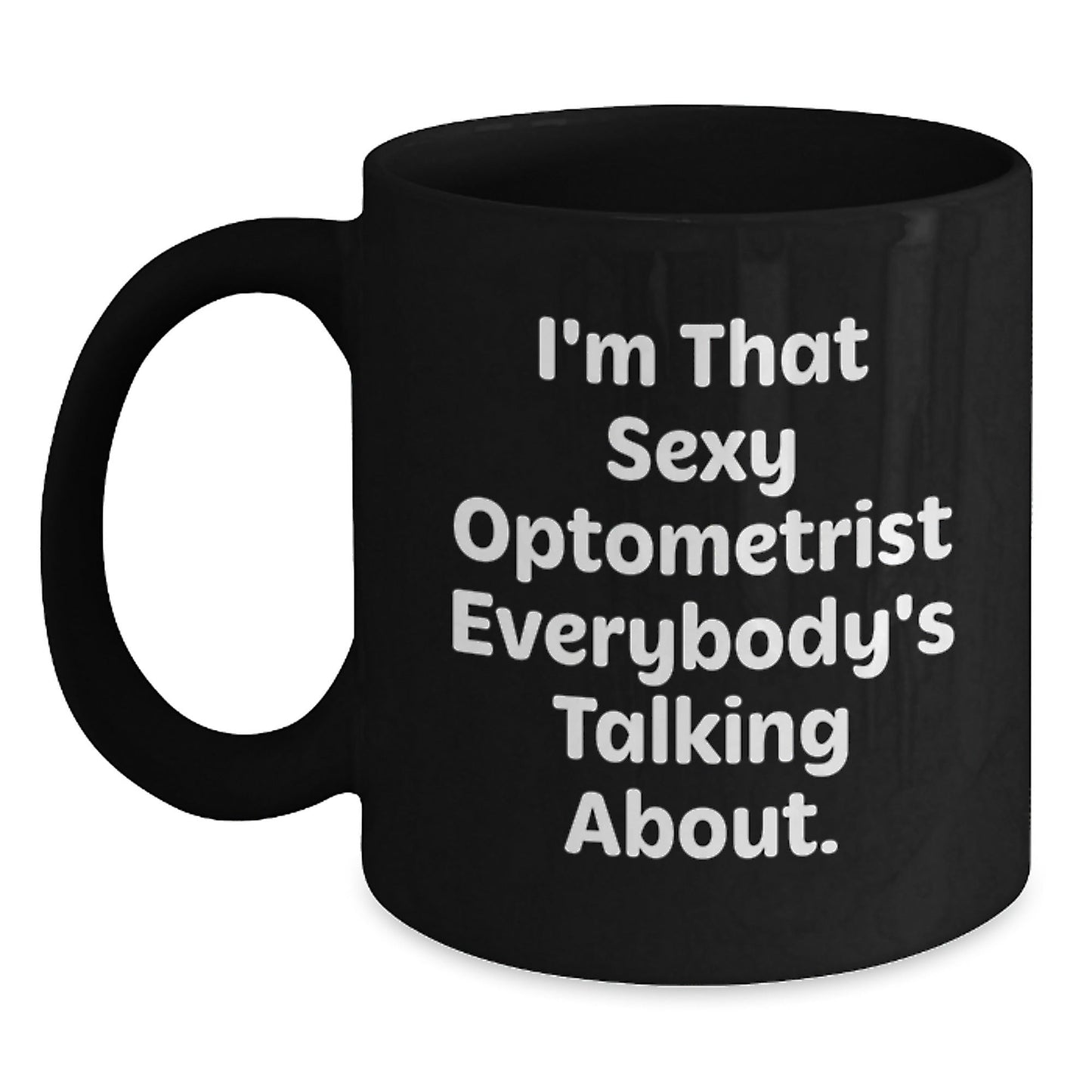 Funny Optometrist Gifts from Friends Funny Quote Black Coffee Mug Christmas Unique - The Buy Boom