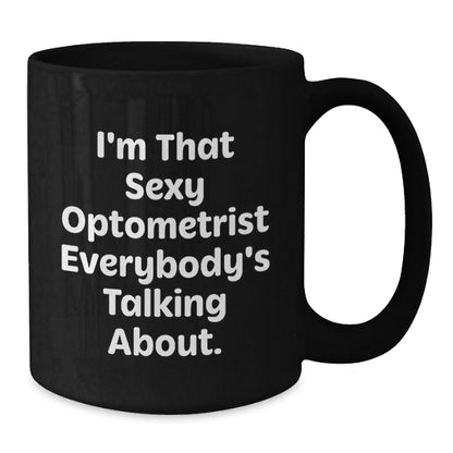 Funny Optometrist Gifts from Friends Funny Quote Black Coffee Mug Christmas Unique - The Buy Boom
