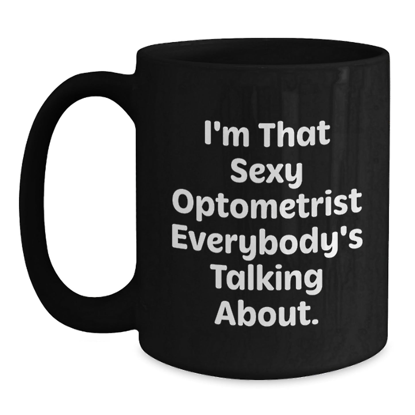 Funny Optometrist Gifts from Friends Funny Quote Black Coffee Mug Christmas Unique - The Buy Boom